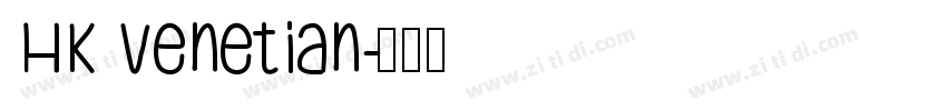 HK Venetian字体转换